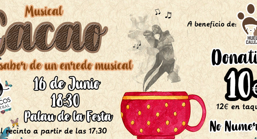 MUSICAL «CACAO EL DULCE SABOR DE UN ENREDO MUSICAL»